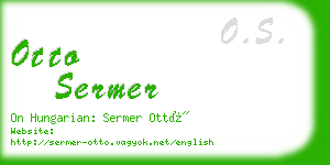 otto sermer business card